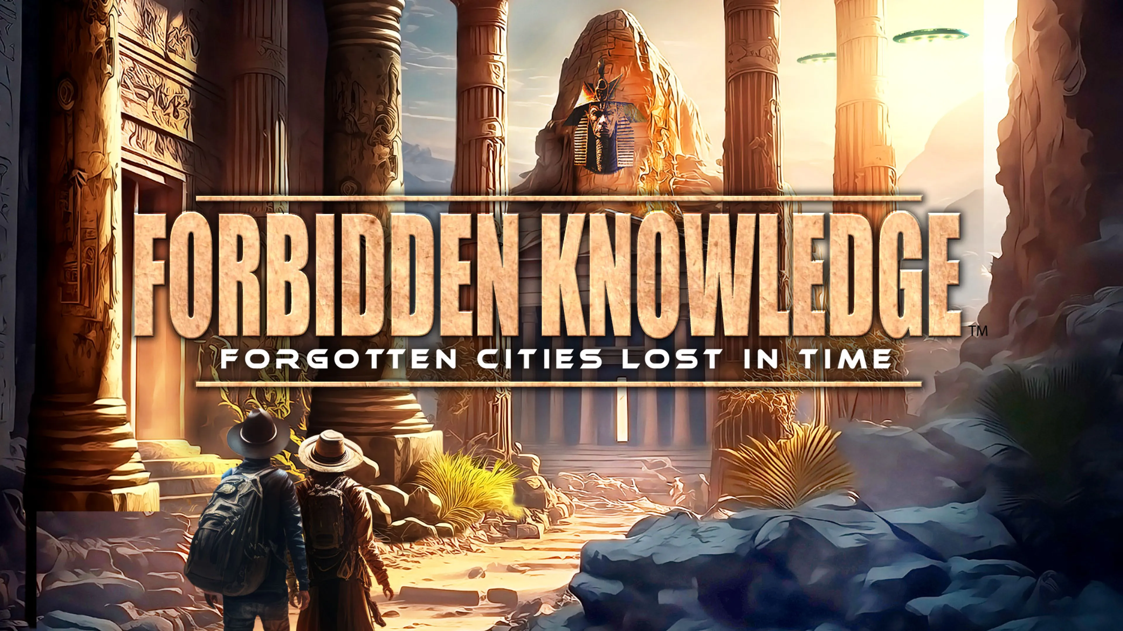 Forbidden Knowledge: Forgotten Cities Lost in Time poster